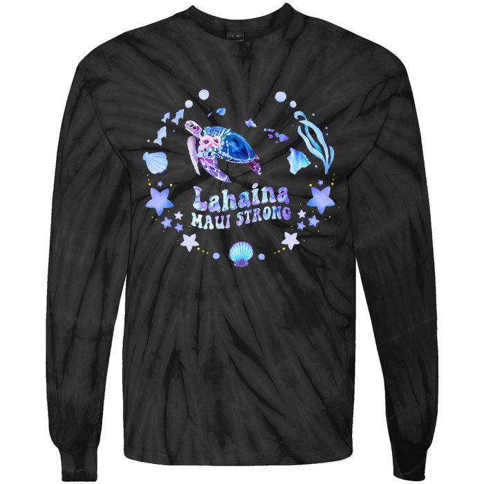 Lahaina Strong Maui Hawaii sea turtle saving Mans Tie-Dye Long Sleeve Shirt