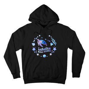 Lahaina Strong Maui Hawaii sea turtle saving Mans Tall Hoodie