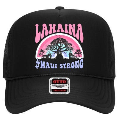 Lahaina Strong Maui Hawaii High Crown Mesh Back Trucker Hat