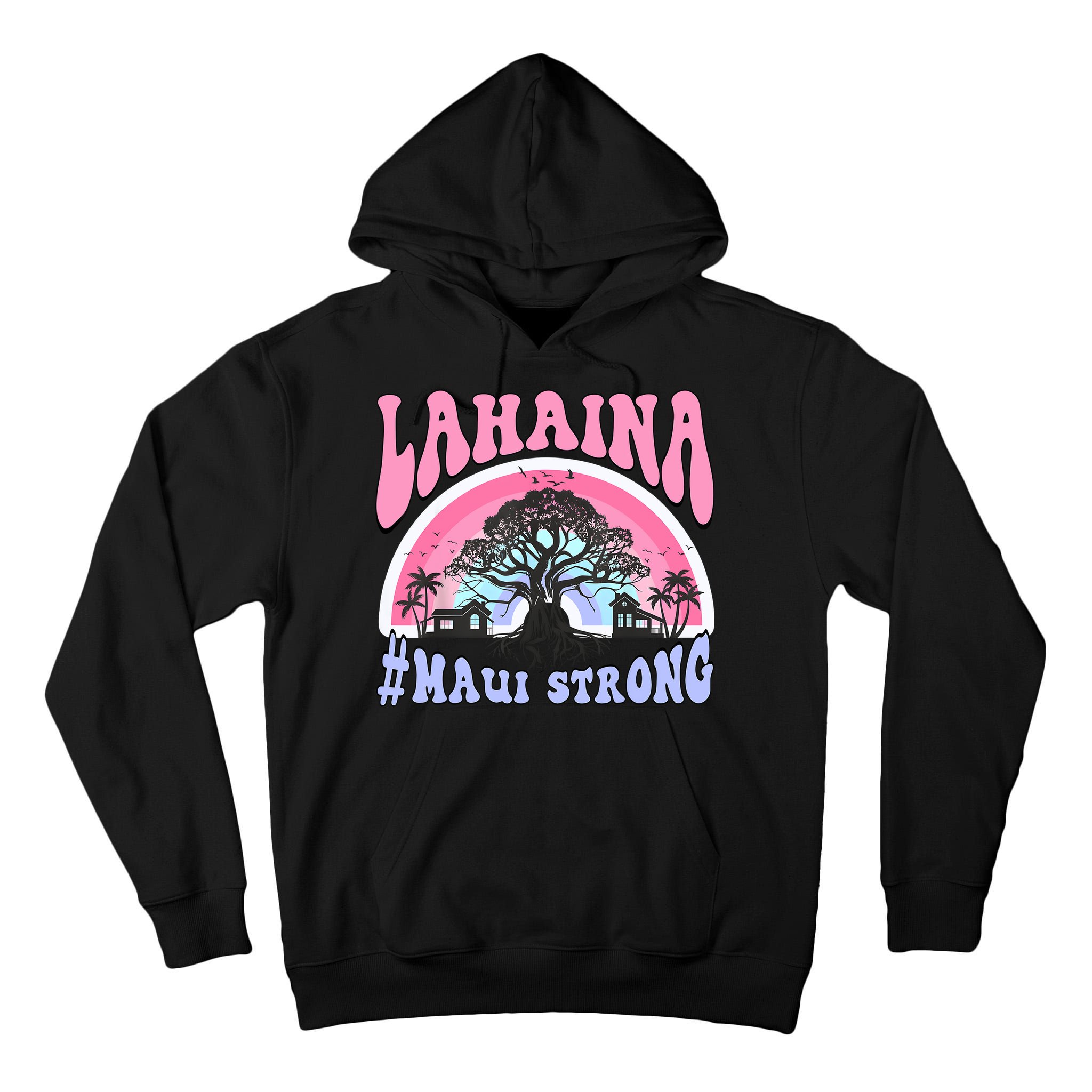 Lahaina Strong Maui Hawaii Tall Hoodie
