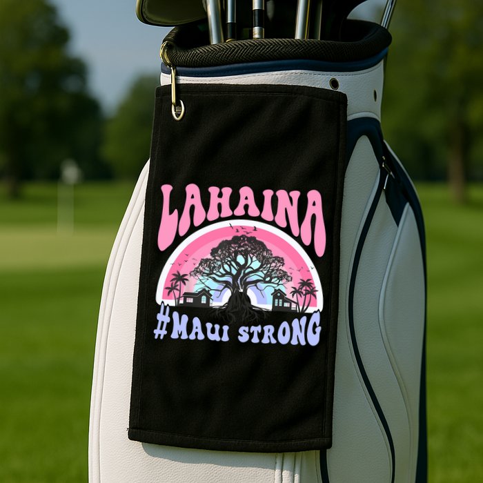 Lahaina Strong Maui Hawaii Golf Towel