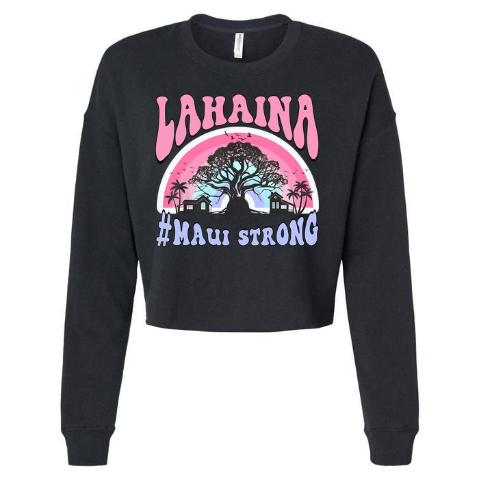 Lahaina Strong Maui Hawaii Cropped Pullover Crew