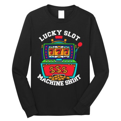 Lucky Slot Machine Casino Las Vegas Gambling Long Sleeve Shirt