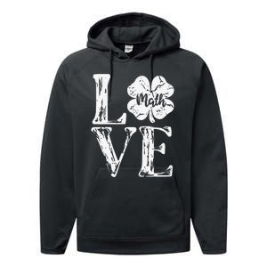 Love Shamrock Math Teacher St Patricks Day Performance Fleece Hoodie