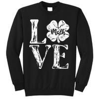 Love Shamrock Math Teacher St Patricks Day Sweatshirt