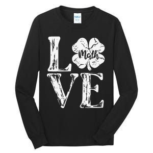 Love Shamrock Math Teacher St Patricks Day Tall Long Sleeve T-Shirt