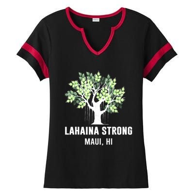 Lahaina Strong Maui Hawaii Old Banyan Tree Ladies Halftime Notch Neck Tee