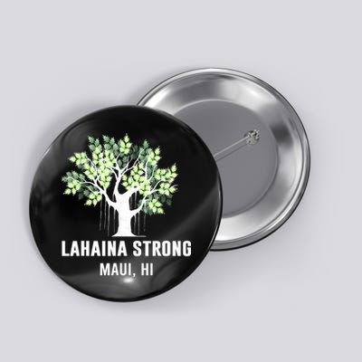 Lahaina Strong Maui Hawaii Old Banyan Tree Button