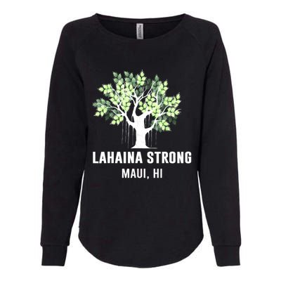 Lahaina Strong Maui Hawaii Old Banyan Tree Womens California Wash Sweatshirt