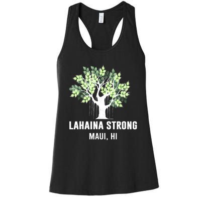 Lahaina Strong Maui Hawaii Old Banyan Tree Women's Racerback Tank