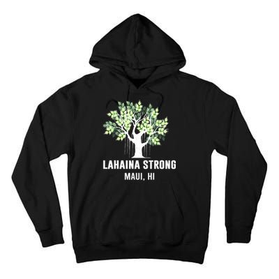 Lahaina Strong Maui Hawaii Old Banyan Tree Tall Hoodie