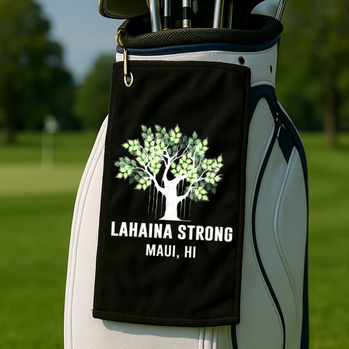 Lahaina Strong Maui Hawaii Old Banyan Tree Golf Towel