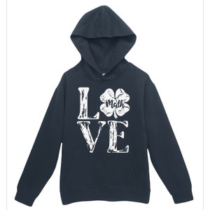 Love Shamrock Matheacher St Patricks Day Urban Pullover Hoodie