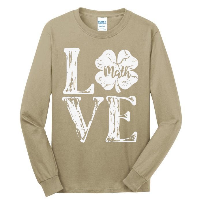 Love Shamrock Matheacher St Patricks Day Tall Long Sleeve T-Shirt