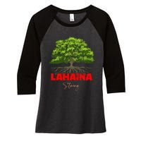 Lahaina Strong Maui Hawaii Women's Tri-Blend 3/4-Sleeve Raglan Shirt