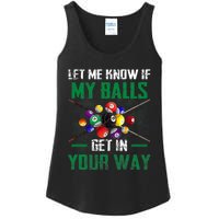 Let S Me Know If My Balls Get In Your Way Billiard Pool Ladies Essential Tank