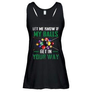 Let S Me Know If My Balls Get In Your Way Billiard Pool Ladies Essential Flowy Tank