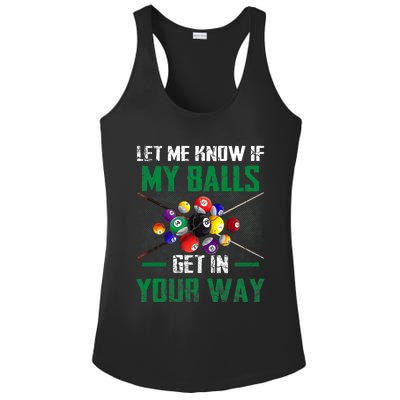 Let S Me Know If My Balls Get In Your Way Billiard Pool Ladies PosiCharge Competitor Racerback Tank