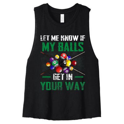 Let S Me Know If My Balls Get In Your Way Billiard Pool Women's Racerback Cropped Tank