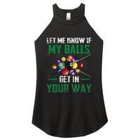 Let S Me Know If My Balls Get In Your Way Billiard Pool Women's Perfect Tri Rocker Tank