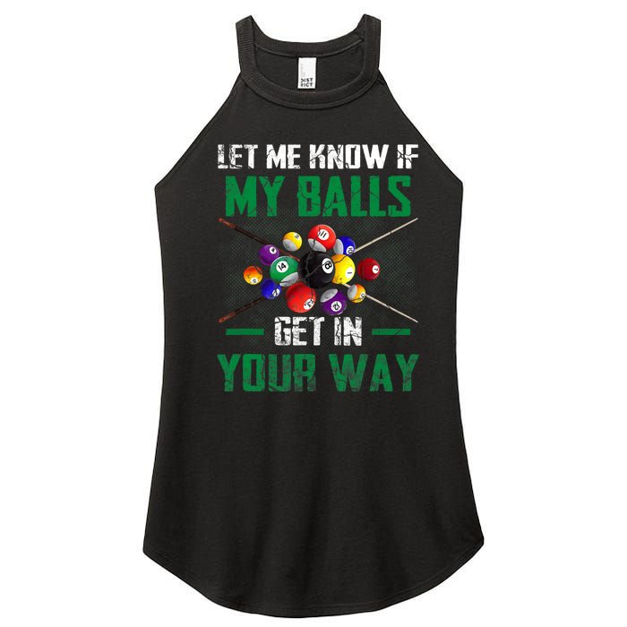 Let S Me Know If My Balls Get In Your Way Billiard Pool Women's Perfect Tri Rocker Tank