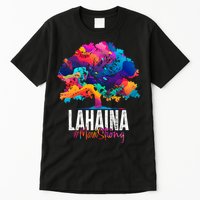 Lahaina Strong Maui Hawaii Old Banyan Tree Tall T-Shirt