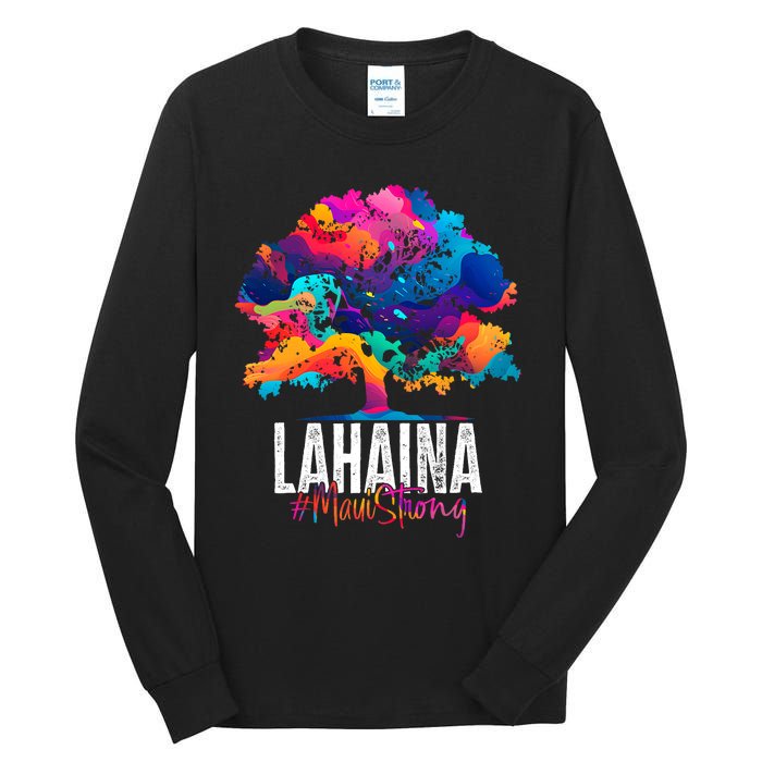 Lahaina Strong Maui Hawaii Old Banyan Tree Tall Long Sleeve T-Shirt