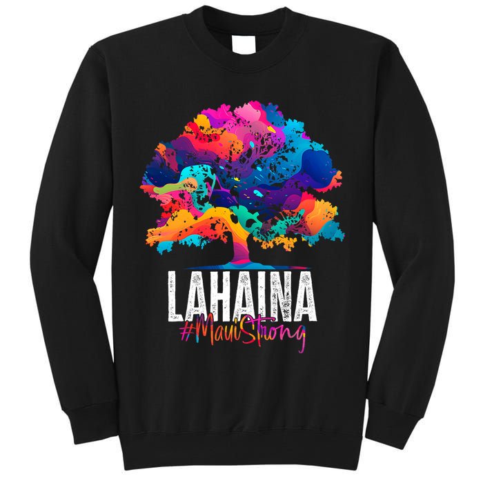 Lahaina Strong Maui Hawaii Old Banyan Tree Tall Sweatshirt