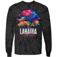 Lahaina Strong Maui Hawaii Old Banyan Tree Tie-Dye Long Sleeve Shirt