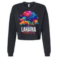 Lahaina Strong Maui Hawaii Old Banyan Tree Cropped Pullover Crew