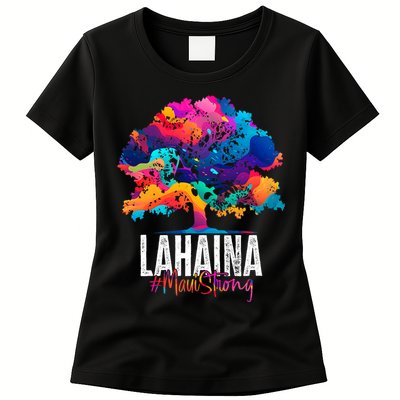 Lahaina Strong Maui Hawaii Old Banyan Tree Womens T-Shirt