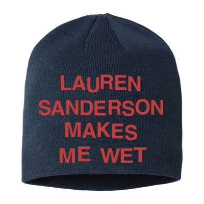 Lauren Sanderson Makes Me Wet Sustainable Beanie