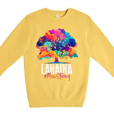 Lahaina Strong Maui Hawaii Old Banyan Tree Premium Crewneck Sweatshirt