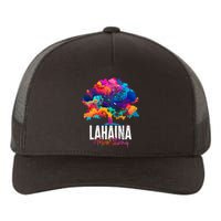 Lahaina Strong Maui Hawaii Old Banyan Tree Yupoong Adult 5-Panel Trucker Hat