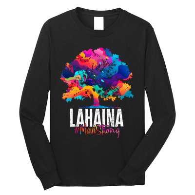 Lahaina Strong Maui Hawaii Old Banyan Tree Long Sleeve Shirt