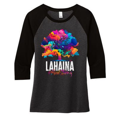 Lahaina Strong Maui Hawaii Old Banyan Tree Women's Tri-Blend 3/4-Sleeve Raglan Shirt