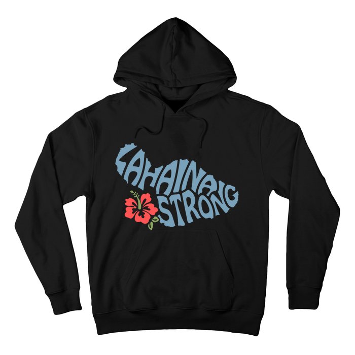 Lahaina Strong Maui Hawaii Shape Maui Hawaii Strong Maui Wildfire Lahaina Hoodie