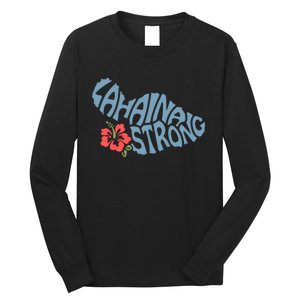 Lahaina Strong Maui Hawaii Shape Maui Hawaii Strong Maui Wildfire Lahaina Long Sleeve Shirt