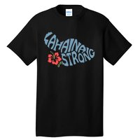 Lahaina Strong Maui Hawaii Shape Maui Hawaii Strong Maui Wildfire Lahaina Tall T-Shirt