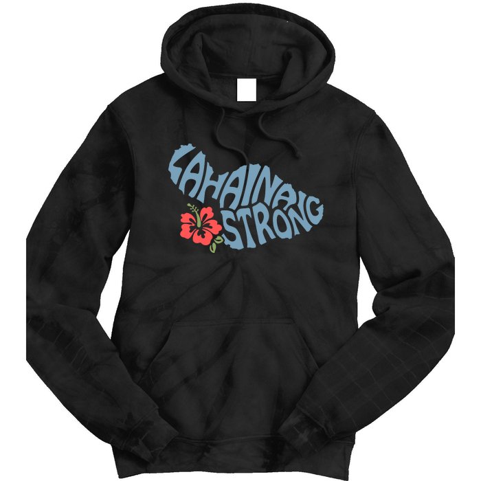 Lahaina Strong Maui Hawaii Shape Maui Hawaii Strong Maui Wildfire Lahaina Tie Dye Hoodie