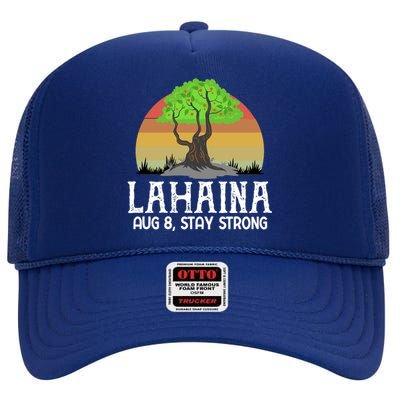 Lahaina Survivor Maui Hawaii Strong High Crown Mesh Back Trucker Hat