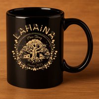 Lahaina Strong Maui Hawaii Old Banyan Tree saving squad 11oz C Handle Ceramic Mug