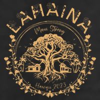 Lahaina Strong Maui Hawaii Old Banyan Tree saving squad Beanie