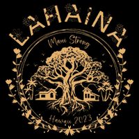 Lahaina Strong Maui Hawaii Old Banyan Tree saving squad Flatbill Hat