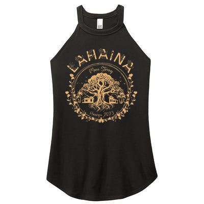 Lahaina Strong Maui Hawaii Old Banyan Tree saving squad Women's Perfect Tri Rocker Tank