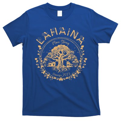 Lahaina Strong Maui Hawaii Old Banyan Tree saving squad T-Shirt