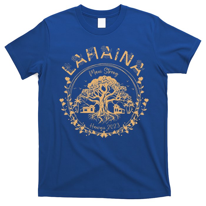 Lahaina Strong Maui Hawaii Old Banyan Tree saving squad T-Shirt