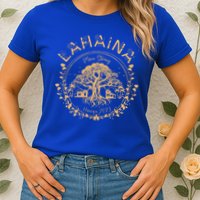 Lahaina Strong Maui Hawaii Old Banyan Tree saving squad Womens T-Shirt