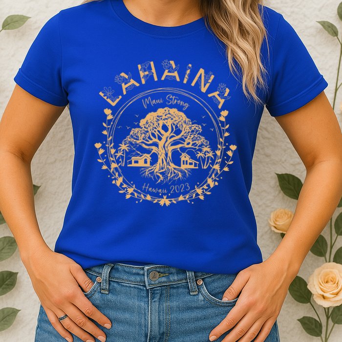 Lahaina Strong Maui Hawaii Old Banyan Tree saving squad Womens T-Shirt