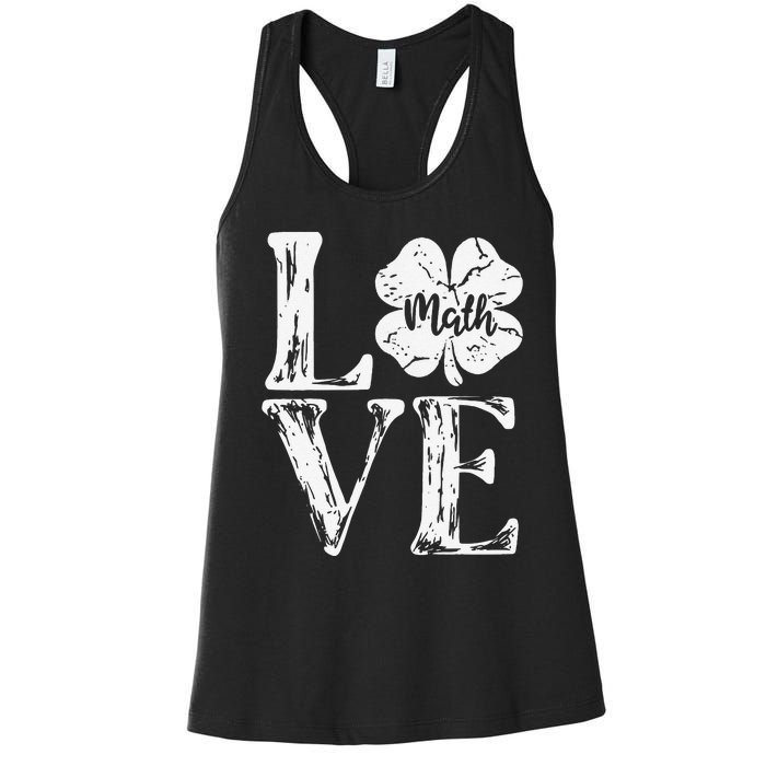 Love Shamrock Math Teacher St Patricks Day Women's Racerback Tank